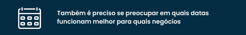 Sua concessionária trabalha com datas comemorativas?