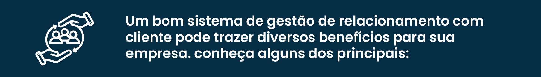 O que é CRM e porque você precisa de um?