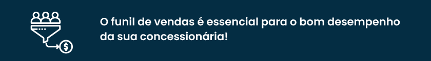 Funil de vendas para concessionárias, como funciona?